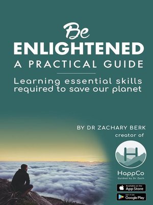 cover image of Be Enlightened--A Practical Guide